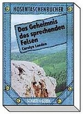 Cover: Das Geheimnis des sprechenden Felsen - Gerth Medien