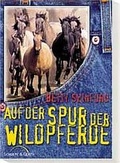 Cover: Auf der Spur der Wildpferde - Gerth Medien