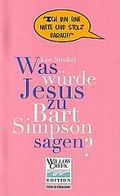Cover: Was w&uuml;rde Jesus zu Bart Simpson sagen? - Projektion J