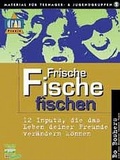 Cover: Frische Fische fischen - Projektion J