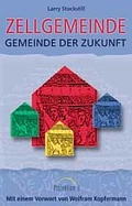 Cover: Die Zellgemeinde - Gemeinde der Zukunft - Projektion J
