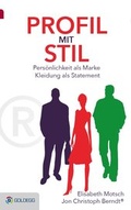 Cover: Profil mit Stil - Goldegg Verlag GmbH
