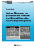 Cover: Hochrate-Abscheidung von piezoelektrischen Aluminiumnitrid-D&uuml;nnschichten mittels reaktiven Magnetron-Sputterns - TUDpress