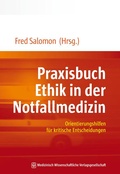Cover: Praxisbuch Ethik in der Notfallmedizin - MWV Medizinisch Wissenschaftliche Verlagsgesellschaft