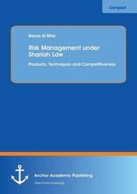 Abbildung von: Risk Management under Shariah Law - Anchor Academic Publishing