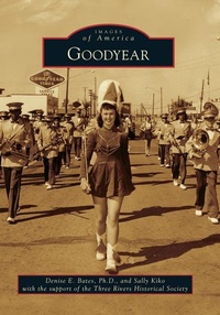 Enlarge image Cover: Goodyear - Arcadia Publishing (SC)