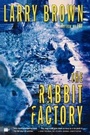 Cover: The Rabbit Factory - Free Press