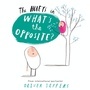 Cover: What's the Opposite? - HarperCollins