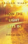 Cover: How the Light Gets In - Oxford University Press