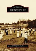 Cover: Huntsville - Arcadia Publishing (SC)