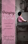 Cover: Bringing Lucy Home - Jennifer Phillips