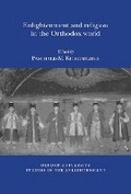 Cover: Enlightenment and Religion in the Orthodox World - Voltaire Foundation