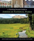 Cover: A Thinking Person's Guide to America's National Parks - Persea Books