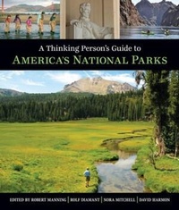 Enlarge image Cover: A Thinking Person's Guide to America's National Parks - Persea Books