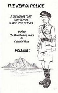 Abbildung von: The Kenya Police a Living History: Volume 1 - Next Century Books