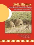Cover: Folk History of the San Gabriel and Inland Valleys - Infinity Publishing (PA)