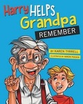 Cover: Harry Helps Grandpa Remember - Digital Future Press