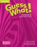 Cover: Guess What! American English Level 5 Workbook with Online Resources - Cambridge University Press
