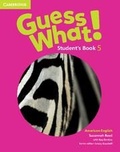 Cover: Guess What! American English Level 5 Student's Book - Cambridge University Press