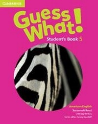 Enlarge image Cover: Guess What! American English Level 5 Student's Book - Cambridge University Press