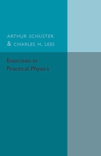 Enlarge image Cover: Exercises in Practical Physics - Cambridge University Press