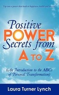 Cover: Positive Power Secrets - Infinity Publishing (PA)