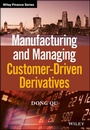 Bild: Manufacturing and Managing Customer-Driven Derivatives - Wiley