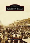 Cover: Wichita Falls - Arcadia Publishing (SC)