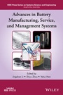 Cover: Advances in Battery Manufacturing, Service, and Management Systems - Wiley-IEEE Press