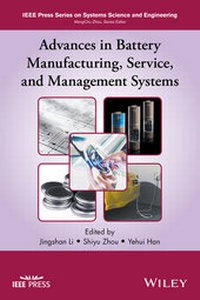 Enlarge image Cover: Advances in Battery Manufacturing, Service, and Management Systems - Wiley-IEEE Press
