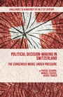 Cover: Political Decision-Making in Switzerland - Palgrave Macmillan