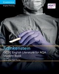 Cover: GCSE English Literature for AQA Frankenstein Student Book - Cambridge University Press