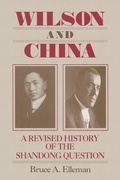 Cover: Wilson and China: A Revised History of the Shandong Question - Routledge