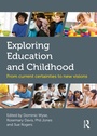 Cover: Exploring Education and Childhood - Routledge