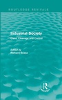 Cover: Industrial Society (Routledge Revivals) - Routledge