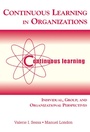 Cover: Continuous Learning in Organizations - Psychology Press Ltd