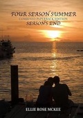 Cover: Four Season Summer and Season's End (Combined Paperback Edition) - Lulu.com