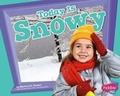 Cover: Today Is Snowy - Capstone Press