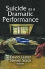 Cover: Suicide as a Dramatic Performance - Routledge