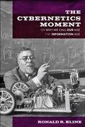 Cover: The Cybernetics Moment - Johns Hopkins University Press