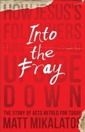 Cover: Into the Fray - Baker Publishing Group