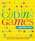 Cover: Coding Games in Scratch - DK Publishing (Dorling Kindersley)