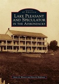 Cover: Lake Pleasant and Speculator in the Adirondacks - Arcadia Publishing (SC)
