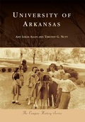 Cover: University of Arkansas - Arcadia Publishing (SC)