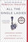Cover: All the Single Ladies - S&S/ Marysue Rucci Books;Scribner