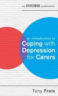 Cover: An Introduction to Coping with Depression for Carers - Robinson