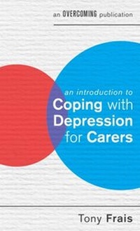 Enlarge image Cover: An Introduction to Coping with Depression for Carers - Robinson
