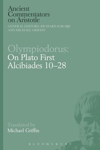 Abbildung von: Olympiodorus: On Plato First Alcibiades 10-28 - Bloomsbury Academic