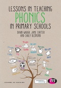 Cover: Lessons in Teaching Phonics in Primary Schools - Learning Matters Ltd