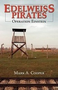 Cover: Edelweiss Pirates, Operation Einstein - Infinity Publishing (PA)